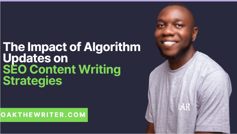 The Impact of Algorithm Updates on SEO Content Writing Strategies